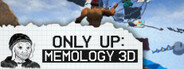 ONLY UP: MEMOLOGY (3d remastered edition)