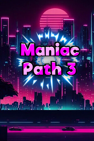 Maniac Path 3