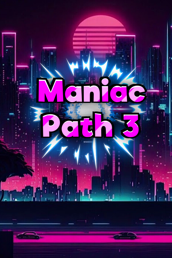 Maniac Path 3 for steam