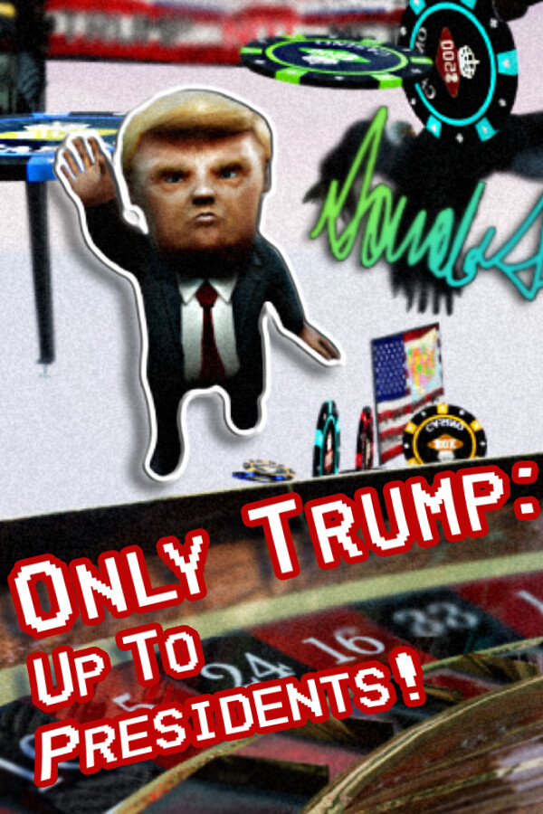 Only Trump: Up To Presidents! for steam