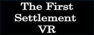 The First Settlement VR System Requirements