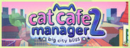 Cat Cafe Manager 2: Big City Bliss System Requirements