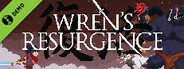 Wren's Resurgence Demo