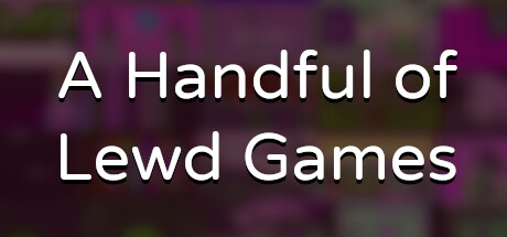 A Handful of Lewd Games PC Specs