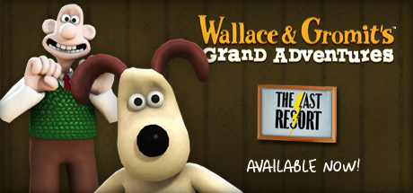 Wallace & Gromit Ep 2: The Last Resort