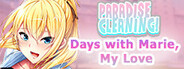 PARADISE CLEANING - Days with Marie, My Love - System Requirements