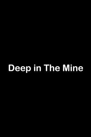 Deep in The Mine Playtest