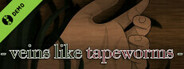 Veins Like Tapeworms [DEMO]