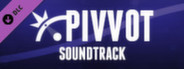 Pivvot - Soundtrack