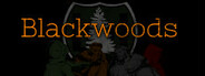 Blackwoods System Requirements