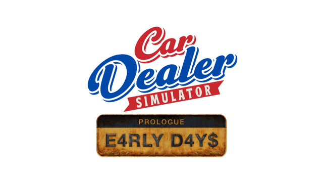 Car Dealer Simulator: Prologue - Early Days Logo