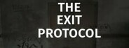 The Exit Protocol System Requirements