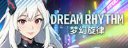 Dream Rhythm System Requirements