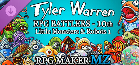 RPG Maker MZ - Tyler Warren RPG Battlers - 10th - Little Monsters and Robots 1 cover art