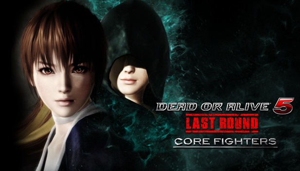 DEAD OR ALIVE 5 Last Round: Core Fighters