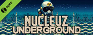 Nucleuz Underground Demo