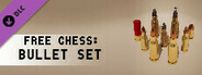 Free Chess: Bullets Set