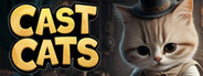 Cast Cats System Requirements