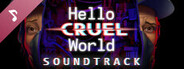 Hello Cruel World Soundtrack