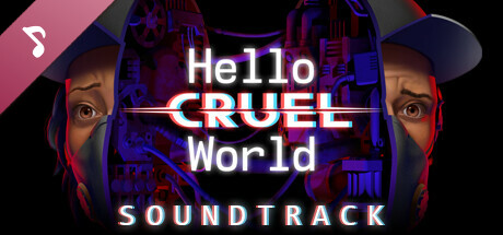 Hello Cruel World Soundtrack cover art