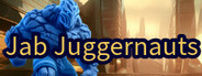 Jab Juggernauts