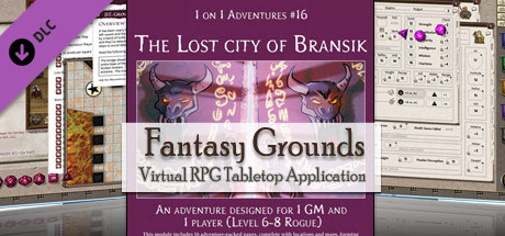Fantasy Grounds - PFRPG Compatible Adventure: The Lost City of Bransik - One on One Adventure #16