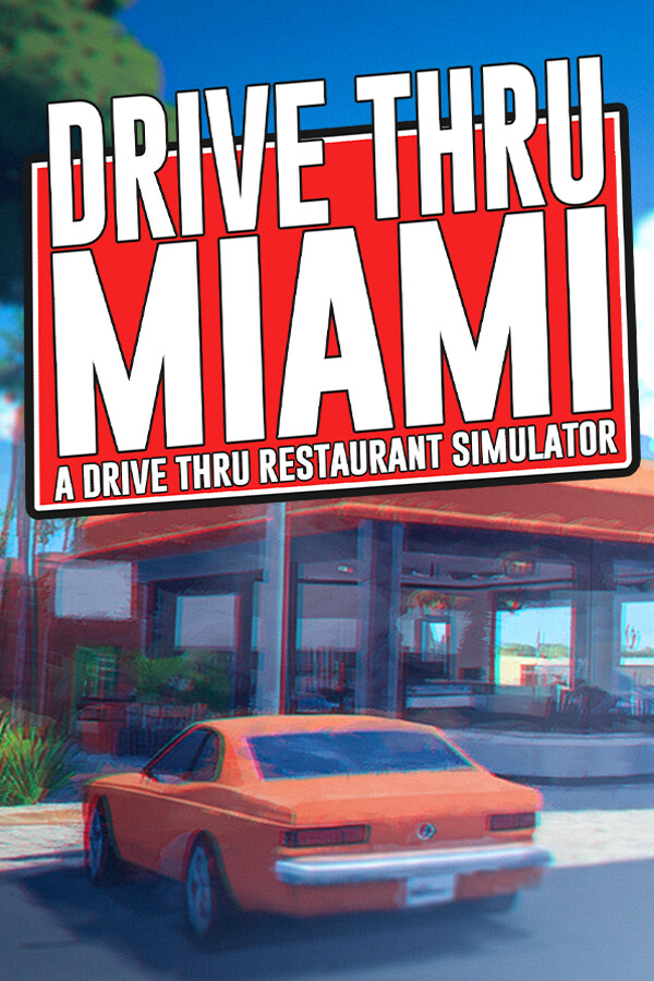 Drive Thru Miami for steam