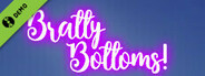 Bratty Bottoms! Demo