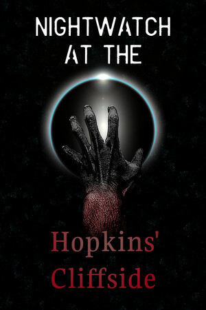 Nightwatch at the Hopkins' Cliffside