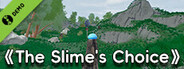 史莱姆的抉择：The Slime's Choice：TSC Demo