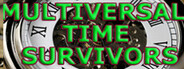 MULTIVERSAL TIME SURVIVORS System Requirements