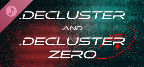 .Decluster & .Decluster Zero OST cover art