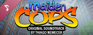 Maiden Cops Soundtrack