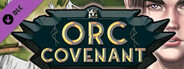 Orc Covenant Strategy Guide