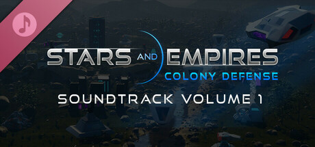 Stars And Empires: Colony Defense Soundtrack Volume 1 cover art