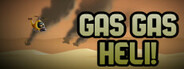 Gas Gas Heli!