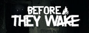 Before They Wake System Requirements