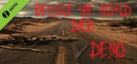 Because The World Died Demo cover art