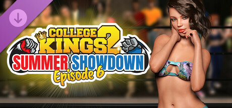 College Kings 2 - Episode 6 "Summer Showdown" cover art