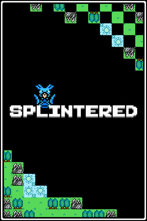 Splintered