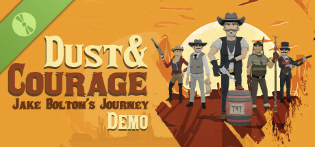 Dust & Courage: Jake Bolton’s Journey Demo cover art