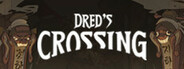 Dred's Crossing System Requirements