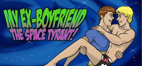 My Ex-Boyfriend the Space Tyrant cover art