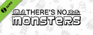 There's No Monsters Demo