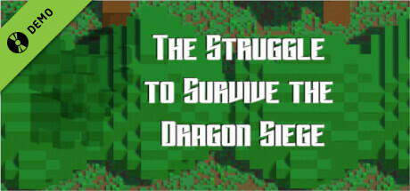 The Struggle to Survive the Dragon Siege Demo cover art