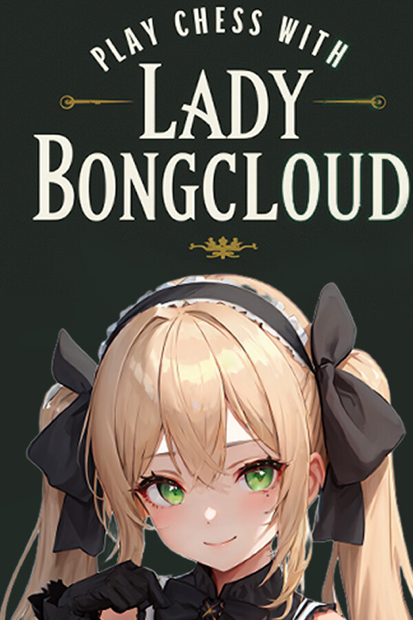 Steam portrait for Play Chess with Lady Bongcloud.
