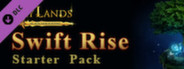 My Lands: Swift Rise - Starter DLC Pack