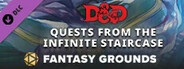 Fantasy Grounds - D&D Quests from the Infinite Staircase