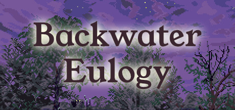 Backwater Eulogy PC Specs