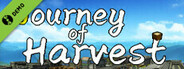 Journey of Harvest Demo